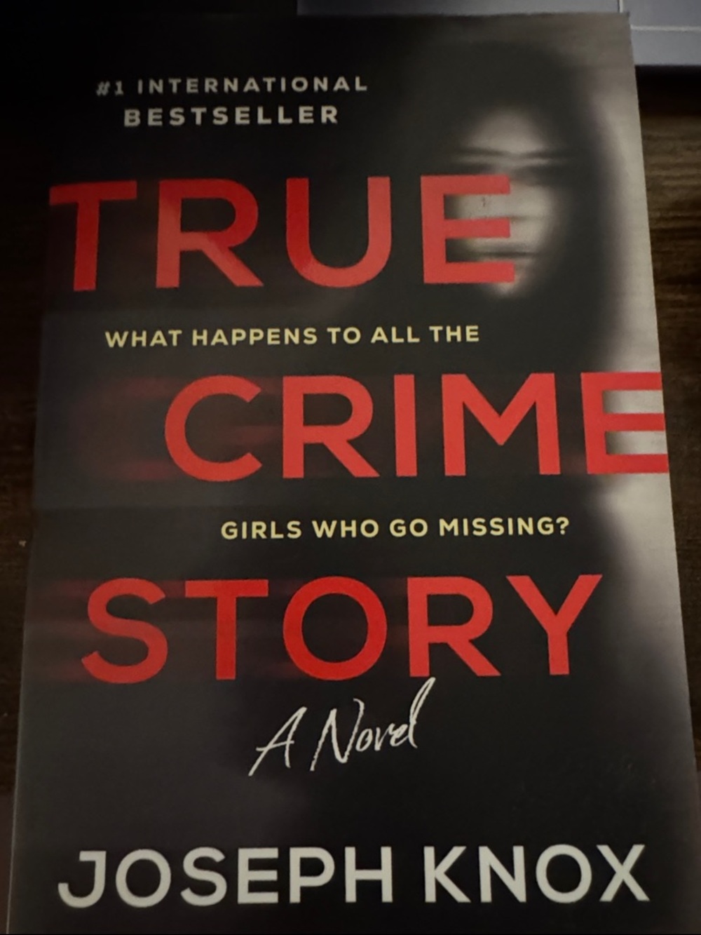 TRUE CRIME STORY by Joseph Knox - Black & Red Cover‎